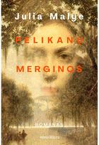 Pelikanų merginos. Knyga