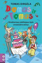 tomas dirgela - Domas ir Tomas. Direktoriaus jubiliejaus byla. 20 knyga - 2 nuotrauka
