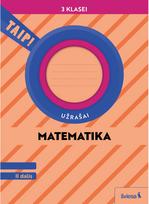 matematika 2 klasei - Matematika. Užrašai 3 klasei, 2 dalis (pagal 2022 m. BUP). Serija TAIP! - Ada Kavaliauskienė, Anželika Padarauskienė, Rita Rimšelienė - 4 nuotrauka