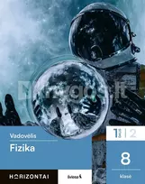fizika 8 klasei - Fizika. Vadovėlis 8 klasei, I dalis, serija Horizontai - Rigonda Skorulskienė, Larisa Gražienė, Daiva Vaitkienė - 1 nuotrauka
