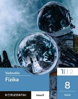 fizika 8 klasei - Fizika. Vadovėlis 8 klasei, I dalis, serija Horizontai - Rigonda Skorulskienė, Larisa Gražienė, Daiva Vaitkienė - 2 nuotrauka