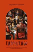 zygimanto augusto - Valdovai valgo. Lenkijos karalių ir Lietuvos didžiųjų kunigaikščių virtuvė XVI–XVII a. - 1 nuotrauka