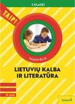 Lietuvių kalba ir literatūra. Vadovėlis 2 klasei, 3 dalis (serija „TAIP!“)
