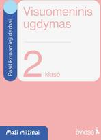 Visuomeninis ugdymas. Pasitikrinamieji darbai 2 klasei. Serija Maži milžinai