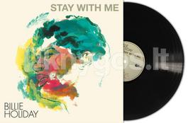 vinilines ploksteles billie - Vinilinė plokštelė LP HOLIDAY BILLIE „Stay With Me“ (Black Vinyl) - 1 nuotrauka