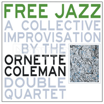 Vinilinė plokštelė LP COLEMAN ORNETTE „Free Jazz“ (Black Vinyl) (LP)