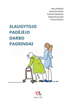 Slaugytojo padėjėjo darbo pagrindai