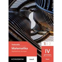 horizontai vadovelis - Matematika. Vadovėlis IV gimnazijos klasei, I dalis, (Išplėstinis kursas), serija Horizontai - 2 nuotrauka
