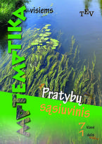 Matematika visiems. Pratybų sąsiuvinis 7 klasei, 1 dalis