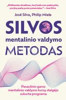 philips laidas - Silvos mentalinio valdymo metodas - José Silva, Philip Miele - 2 nuotrauka