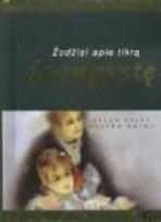 Žodžiai apie tikrą draugystę. Helen Exley dovanų knygelė