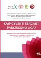 Kaip gyventi sergant Parkinsono liga?
