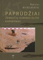 Paprūdžiai. Žemaičių karinio elito kapinynas