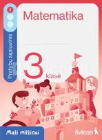 jovita vaivadaite - Matematika. Pratybų sąsiuvinis 3 klasei, 1 dalis. Serija Maži milžinai - 3 nuotrauka