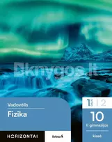 fizikos vadovelis - Fizika. Vadovėlis 10 (II gimnazijos) klasė, I dalis, serija Horizontai, autorių kolektyvas: Lukas Bagdonavičius, Dainius Jasaitis, Vilius Marma, Romanas Rimkevičius - 1 nuotrauka