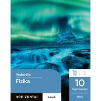 fizikos vadovelis - Fizika. Vadovėlis 10 (II gimnazijos) klasė, I dalis, serija Horizontai, autorių kolektyvas: Lukas Bagdonavičius, Dainius Jasaitis, Vilius Marma, Romanas Rimkevičius - 2 nuotrauka