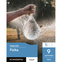 Fizika. Vadovėlis 9 (I gimnazijos) klasei, 1 dalis, serija Horizontai, Simonas Draukšas, Marius Kaminskas, Stasys Kirdeikis, Lina Padribonienė, Darius Šimkus