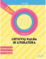 Lietuvių kalba ir literatūra. Užrašai 1 klasei, 3 dalis (atnaujinta 2022). Serija TAIP!