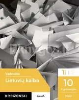 horizontai vadovelis - Lietuvių kalba. Vadovėlis 10 (II gimnazijos) klasei, I dalis, serija Horizontai - 2 nuotrauka