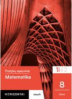 horizontai 8 klasei - Matematika. Pratybų sąsiuvinis 8 klasei, 1 dalis, serija Horizontai - 2 nuotrauka