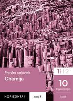 Chemija. Pratybų sąsiuvinis 10 (II gimnazijos) klasė, I dalis, serija Horizontai, Gražina Šmitienė, Ramunė Paliokienė, Rimutė Valentienė