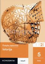 horizontai 5 klasei istorija - Istorija. Pratybų sąsiuvinis 5 klasei, 2 dalis, serija Horizontai - 3 nuotrauka