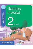 Gamtos mokslai. Vadovėlis 2 klasei, serija Maži milžinai.