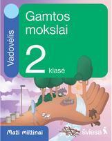 mazi milzinai vadoveliai 2 klasei - Gamtos mokslai. Vadovėlis 2 klasei, serija Maži milžinai. - 2 nuotrauka