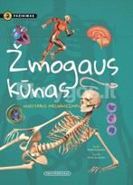 zmogaus kunas - Žmogaus kūnas. Nuostabus mechanizmas - Gisela Socolovsky, Silvina Socolovsky - 2 nuotrauka