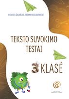 Teksto suvokimo testai 3 klasei (Vytautas Šalavėjus, Oksana Vasiliauskienė)