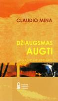 Džiaugsmas augti: saviraiškos kelio gairės