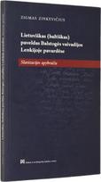 Lietuviškas (baltiškas) paveldas Balstogės vaivadijos Lenkijoje pavardėse: slavizacijos apybraiža