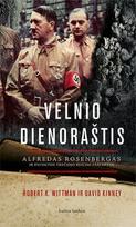 Velnio dienoraštis: Alfredas Rosenbergas ir pavogtos Trečiojo reicho paslaptys