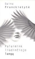 Palaimink liūdinčiojo langą
