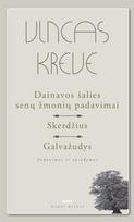 Dainavos šalies senų žmonių padavimai. Skerdžius. Galvažudys - Vincas Krėvė