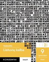 Lietuvių kalba. Vadovėlis 9 klasei, 2 dalis, serija Horizontai, Lina Michailovienė, Audronė Ganusauskienė, Živilė Muzikevičiūtė