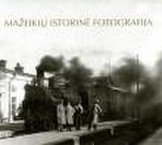 Mažeikių istorinė fotografija