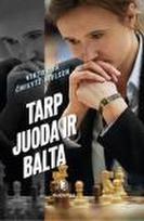 Tarp juoda ir balta