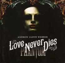 WEBBER ANDREW LLOYD: LOVE NEVER DIES 2CD
