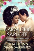 julia quinn - Karalienė Šarlotė. Bridžertonai. Julia Quinn, Shonda Rhimes - 1 nuotrauka