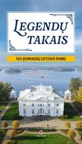 nera autoriaus - Legendų takais. 100 įdomiausių Lietuvos dvarų - Justina Šveikytė - 1 nuotrauka