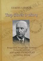 Tarp šlovės ir ašarų