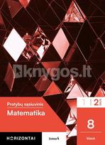 Matematika. Pratybų sąsiuvinis 8 klasei, 2 dalis, serija Horizontai, gamintojas: Ilona Tulabienė, Odeta Janušaitienė, Andrius Berniukevičius, Mantas Širkevičius