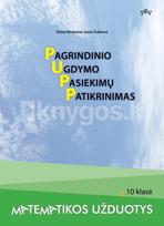 Pagrindinio ugdymo pasiekimų patikrinimas. Matematikos užduotys 10 klasei, Daiva Riukienė, Irena Šukienė
