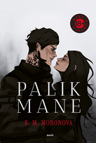 Palik mane - K.M. Moronova