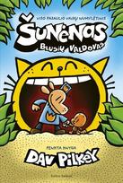 Šunėnas. Blusių valdovas. 5 knyga - Dav Pilkey