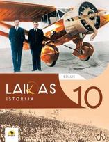 Laikas 10. Istorijos vadovėlis 10 klasei, I dalis, serija Laikas 10, Karolis Mickevičius, Ignas Kapleris, Antanas Meištas