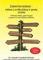Žarnyno kodas. Raktas į sveiką kūną ir protą (GAPS) - Natasha Campbell-McBride