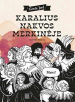Karalius nakvos Merkinėje - Gerda Jord