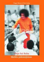 Satja Sai Baba. Meilės įsikūnijimas